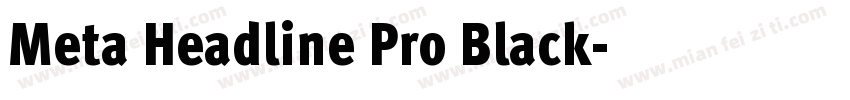 Meta Headline Pro Black字体转换